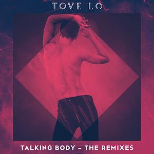 Tove Lo Talking Body Mp3 Song Free Download